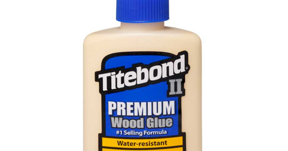 Клей для дерева titebond ii. описание и применение